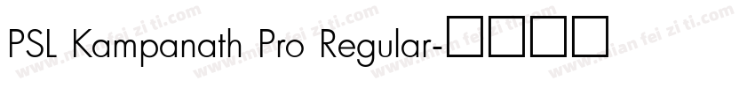 PSL Kampanath Pro Regular字体转换
